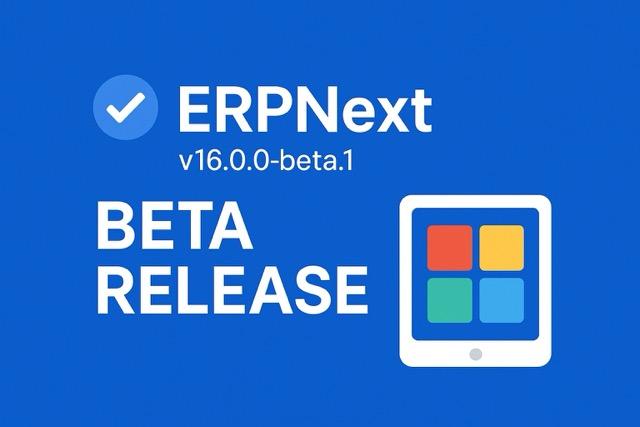 🚀 ERPNext Version 16 Beta Released: The Future of ERP Is Here! - Cover Image